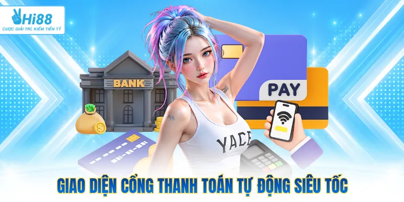 Giao diện cổng thanh toán tự động siêu tốc