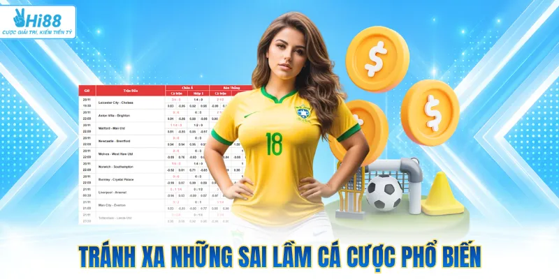 Tránh xa những sai lầm cá cược phổ biến